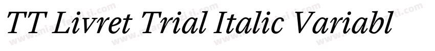 TT Livret Trial Italic Variable字体转换